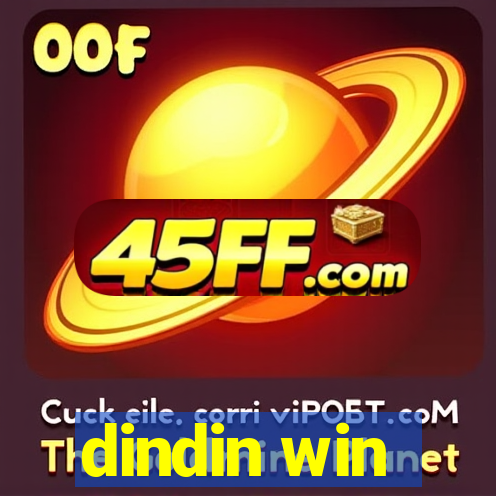 dindin win